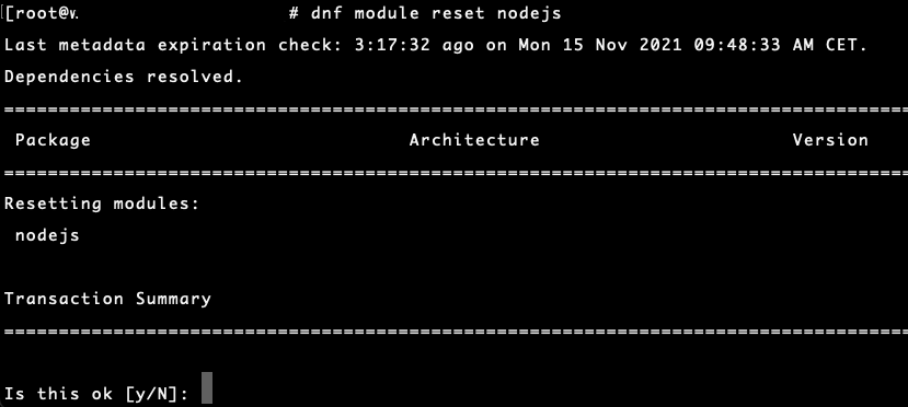 Install NodeJS: dnf module reset nodejs
